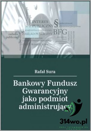 Odkryj Jak Działa Bankowy Fundusz Gwarancyjny!
